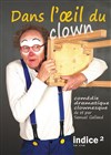 Dans l'oeil du clown - L'Appart Café - Café Théâtre