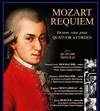 Requiem de Mozart : Version rare pour Quatuor à cordes - Eglise Notre Dame de la Salette