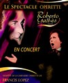 Roberto Galbes, Récital d'opérettes - La Comédie de Nice