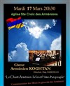 Choeur Arménien Koghtan - Eglise Sainte Croix des Arméniens