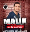 Malik Bentalha dans Malik Bentalha se la raconte - Théâtre de la Clarté