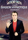 Anthony Pastel dans Evasion hypnotique - Le Paris de l'Humour