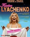 Karine Lyachenko - Apollo Théâtre - Salle Apollo 90 