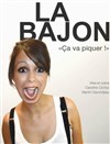 La Bajon dans Ça va piquer ! - Théâtre Portail Sud