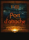 Port d'Attache - Théâtre 95