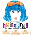 Hairspray - Théâtre de la Tour Eiffel