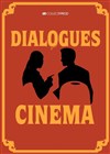 Les Dialogues Cinéma - La Direction d'acteurs - Espace Beaujon