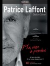 Patrice Laffont dans Plus à rien à perdre - La Nouvelle Eve