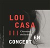 Lou Casa - L'Auguste Théâtre