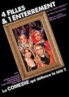 4 filles et 1 enterrement ou la cave, saison 1 - Café Théâtre le Flibustier