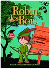 Robin des bois - Espace culturel de Rilly la Montagne
