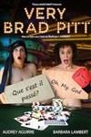 Very Brad Pitt - Théâtre à l'Ouest Caen