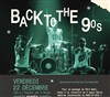 The wackids : Back to the 90's - Espace des 2 Rives