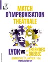 Match d'improvisation - Lyon vs Légendes du Québec - Transbordeur