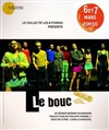 Le Bouc - Théâtre El Duende
