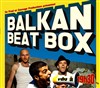Balkan Beat Box + 1ère partie : Johnny Montreuil - Cabaret Sauvage