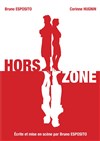 Hors Zone - Théâtre Clavel