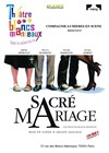 Sacré mariage ! - Théâtre Les Blancs Manteaux 