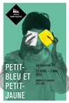 Petit bleu et Petit jaune - Théâtre Paris-Villette