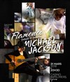 Flamenco Tribute to Michael Jackson - Casino Les Palmiers