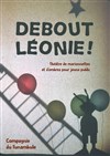 Debout Léonie ! - Théâtre Divadlo