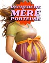 Recherche mère porteuse - Théâtre Le Mélo D'Amélie