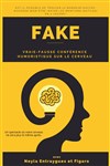 Fake : La Vraie-Fausse conférence humoristique - La Comédie du Havre