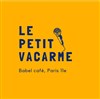 Le Petit vacarme - Café Babel Paris