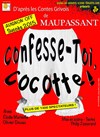 Confesse toi cocotte - Théâtre 2000