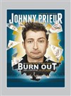 Johnny Prieur dans Burn Out - Péniche Théâtre Story-Boat