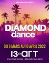 Diamond dance - Théâtre Le 13ème Art - Grande salle