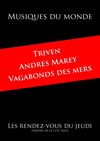 Triven + Andres Marey + Vagabond des Mers - Théâtre de la Cité