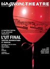 L'UT final - Vingtième Théâtre