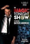 Batiste Andreas dans The Magic Tonight Show - La comédie de Marseille (anciennement Le Quai du Rire)
