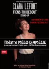 Clara Lefort dans Tiens-toi debout (Stand-up) - Théâtre Le Mélo D'Amélie