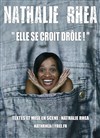 Nathalie Rhéa dans Elle se croit drôle ! - Comédie Nation