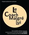Le coach malgré lui - Le Funambule Montmartre