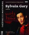 Sylvain Gary chante Mots pour maux - Théâtre des Mathurins - Studio