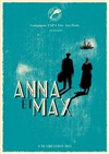 Anna et Max - Théâtre La Jonquière