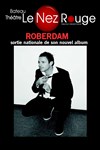 Roberdam - Le Nez Rouge
