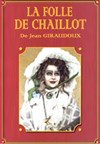 La Folle de Chaillot - Théâtre de l'Eau Vive