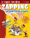 Zapping - La Comédie Saint Michel - grande salle 