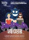 De Héros en Zéro, le Super Musical - MPAA / Saint-Germain
