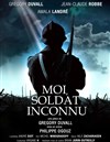 Moi, soldat inconnu - Théâtre Montmartre Galabru