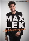 Max Lek dans Maintenant ou jamais - La Cible