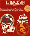El Gato Negro + Captain Cumbia - Le Rack'am