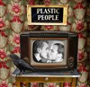 Plastic People - L'Appart Café - Café Théâtre