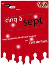 5 à 7 Cabaret d'improvisation - Café de Paris