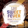 lbe sweet fever - Le Bizen Club