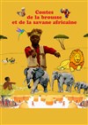Contes de la brousse et de la savane africaine - La Petite Loge Théâtre